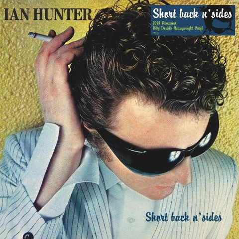 Short Back N' Sides [2024 Expanded Edition] - Ian Hunter - Music - CHRYSALIS RECORDS - 0840401702819 - October 25, 2024