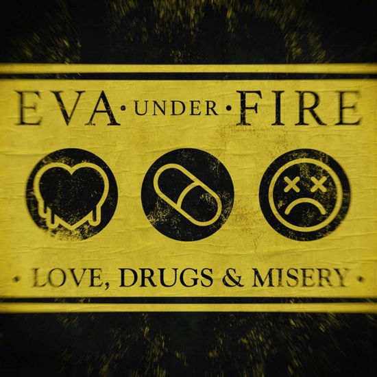 Love, Drugs & Misery - Eva Under Fire - Música - MEMBRAN - 0849320028819 - 8 de dezembro de 2023