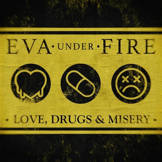 Cover for Eva Under Fire · Love, Drugs &amp; Misery (LP) (2023)