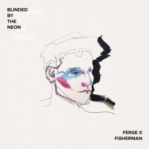 Cover for Ferge X Fisherman · Blinded By the Neon (LP) (2020)