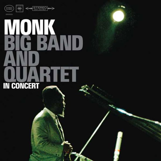 Cover for Thelonious Monk · Big Band &amp; Quartet In Concert (LP) (2016)