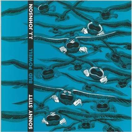 Sonny Stitt - Bud Powell - Jj Johnson - Stitt Sonny - Powell Bud - Johnson Jj - Musik - SONY MUSIC - 0889397280819 - 2 juni 2014