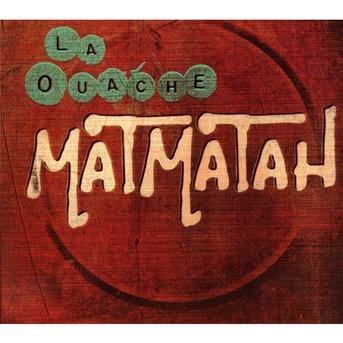 Cover for Matmatah · La Ouache (CD) (2015)