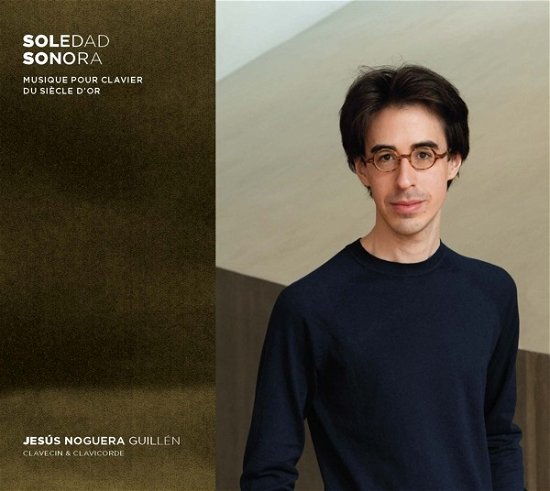 Cover for Jesus Noguera Guillen · Soledad Sonora (CD) (2019)