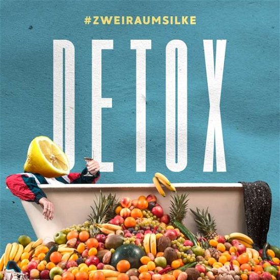 Cover for Zweiraumsilke · Detox (VINIL) (2019)
