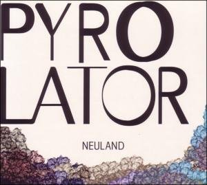 Cover for Pyrolator · Neuland (LP) (2011)