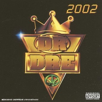 2002 - Dr. Dre - Music - VOICES MUSIC & ENTERTAINMENT A/S - 4184440124819 - February 20, 2006