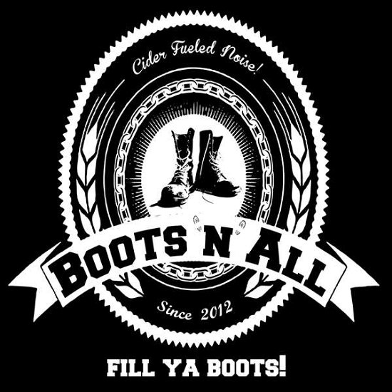 Fill Ya Boots! - Boots'n'all - Music - SUNNY BASTARDS - 4250137217819 - October 19, 2017