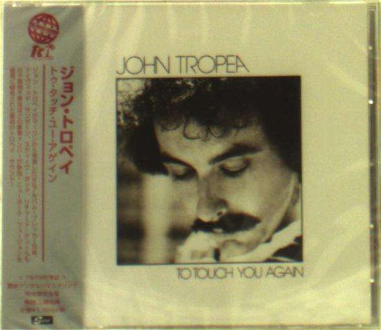 Cover for John Tropea · To Touch You Again (CD) [Japan Import edition] (2019)
