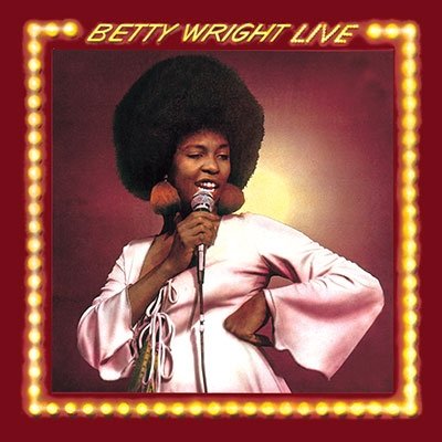 Cover for Betty Wright · Live &lt;limited&gt; (CD) [Japan Import edition] (2023)