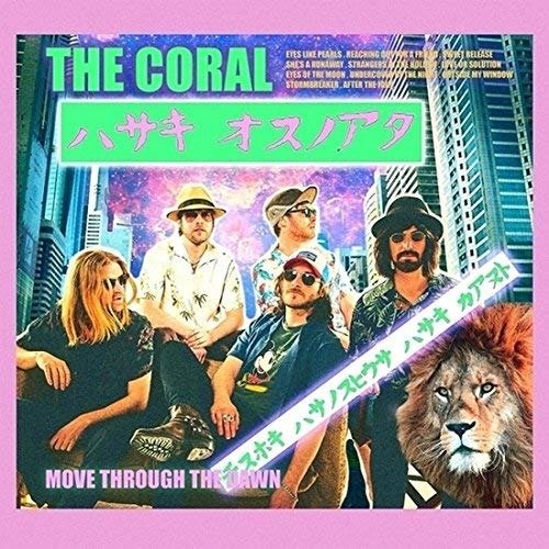 Move Throug The Dawn - Coral - Musik - SONY MUSIC ENTERTAINMENT - 4547366368819 - 5. september 2018