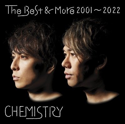 Cover for Chemistry · The Best &amp; More 2001-2022 (CD) [Japan Import edition] (2022)