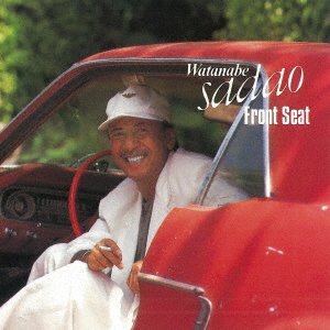 Cover for Sadao Watanabe · Front Seat (CD) [Japan Import edition] (2017)