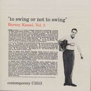 Cover for Barney Kessel · Vol.3 : to Swing or Not to Swing (CD) [Japan Import edition] (2007)