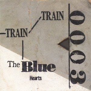Cover for The Blue Hearts · Train-train (CD) [Japan Import edition] (2011)