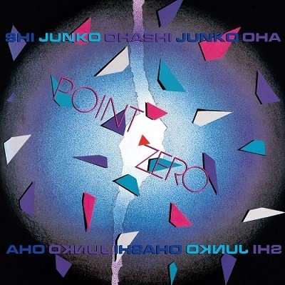 Cover for Junko Ohashi · Point Zero (LP) [Japan Import edition] (2022)