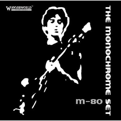 M80 Concert - Monochrome Set - Music - WIENERWORLD MUSIC - 5018755506819 - April 22, 2013