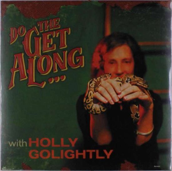 Cover for Holly Golightly · Do the Get Along (LP) (2018)