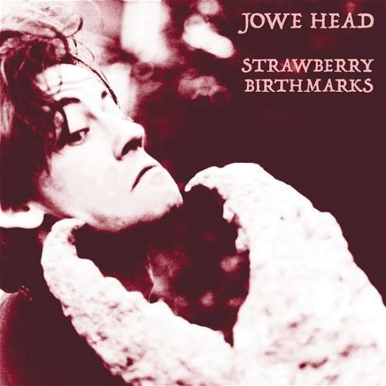 Cover for Jowe Head · Strawberry Birthmarks (LP) (2021)