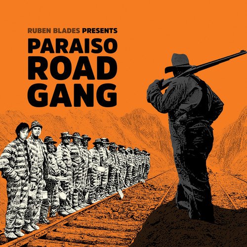 Cover for Ruben Blades · Paraiso Road Gang (CD) [Digipak] (2019)