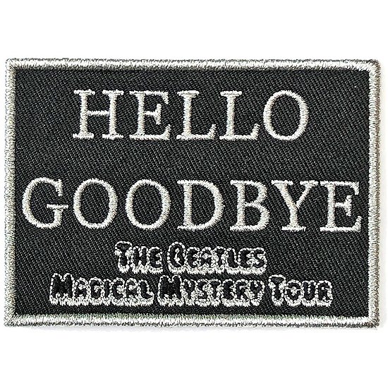 The Beatles Standard Woven Patch: Hello Goodbye - The Beatles - Produtos -  - 5056170691819 - 