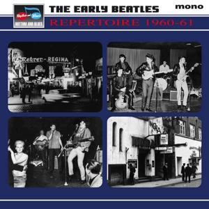 Early Beatles Repertoire 1960-61 / Various - Early Beatles Repertoire 1960-61 / Various - Musik - RNB - 5060331750819 - 30. juni 2017