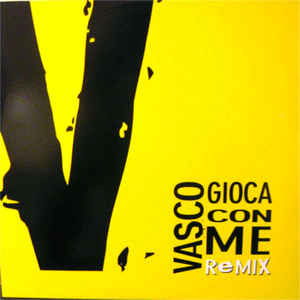 Cover for Rossi Vasco · Gioca Con Me (LP) [Remix edition] (2008)