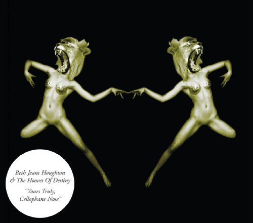 Cover for Houghton,beth Jeans &amp; Hooves of Destiny · Yours Truly Cellophane Nose (LP) [Bonus CD edition] (2012)