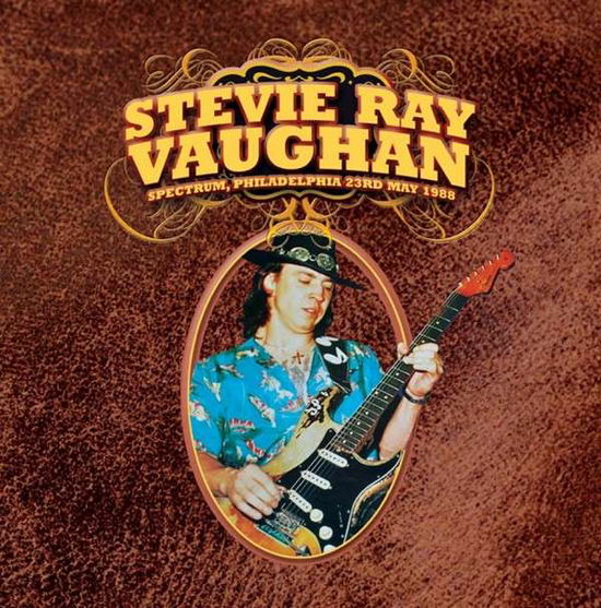 Spectrum Philadelphia 23rd May 1988 - Stevie Ray Vaughan - Musiikki - ECHOES - 5291012202819 - maanantai 13. huhtikuuta 2015