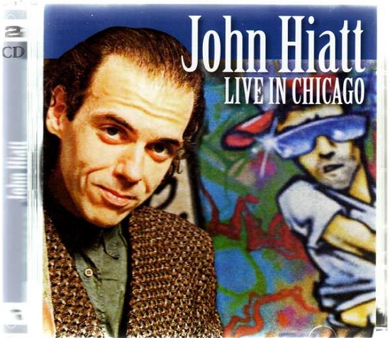 John Hiatt · Live in Chicago (CD) (2015)