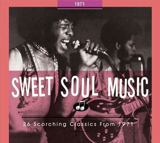 26 Scorching Classics from 1971 / Various · Sweet Soul Music 1971 (CD) (2014)
