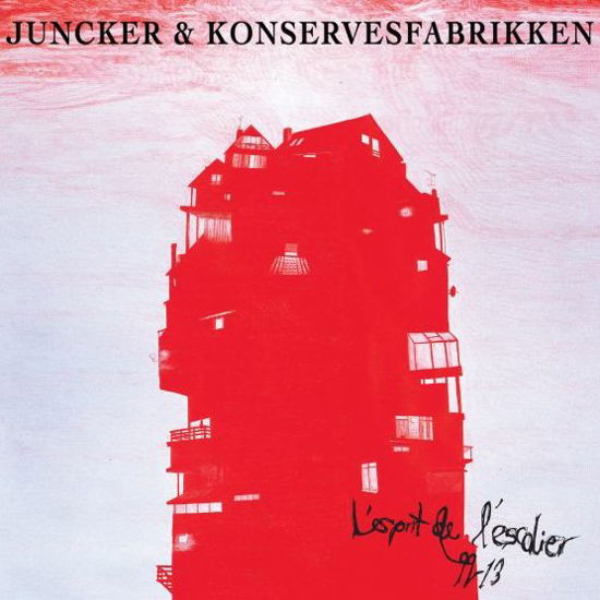 Cover for Juncker &amp; Konservesfabrikken · L'esprit De L'Escalier 99-13 (CD) (2014)