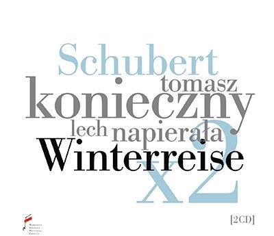 Cover for Tomasz Konieczny · Schubert: Winterreise (CD) (2022)