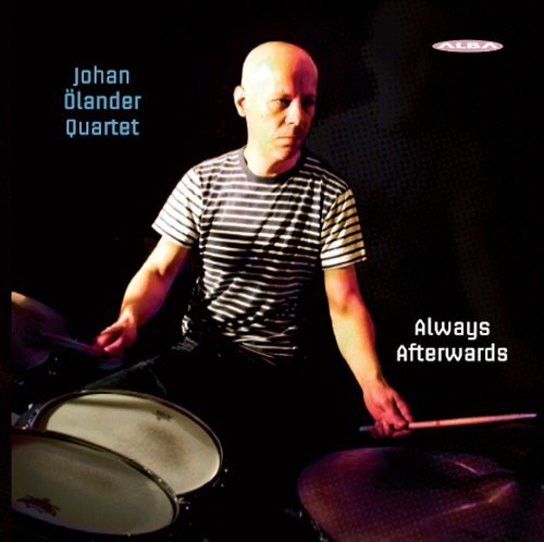 Johan Olander · Always Afterwards (CD) (2010)