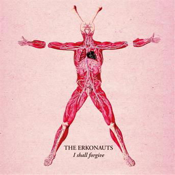 The Erkonauts · I Shall Forgive (CD) (2017)