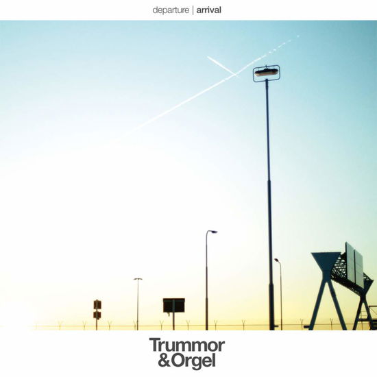 Cover for Trummor and Orgel · Departure / Arrival (CD) (2013)