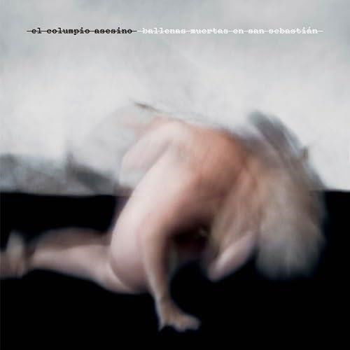 Cover for El Columpio Asesino · Ballenas Muertas En San Sebastian (LP) (2023)