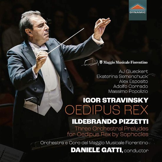 Cover for Orchestra E Coro Del Maggio Musicale Fiorentino / Daniele Gatti · Stravinsky: Oedipus Rex / Pizzetti: Three Orchestral Pi (CD) (2023)