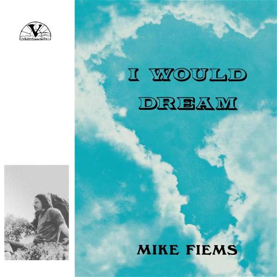 Cover for Mike Fiems · I Would Dream (LP) [Reissue edition] (2022)