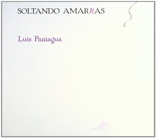 Cover for Paniagua Luis · Soltando Amarras (CD) (2017)