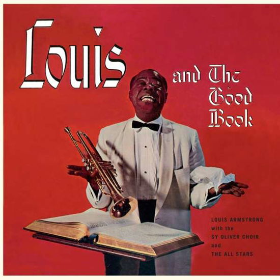 Louis And The Good Book (Limited Orange Vinyl) - Louis Armstrong - Muziek - WAXTIME IN COLOR - 8436559464819 - 2 november 2018