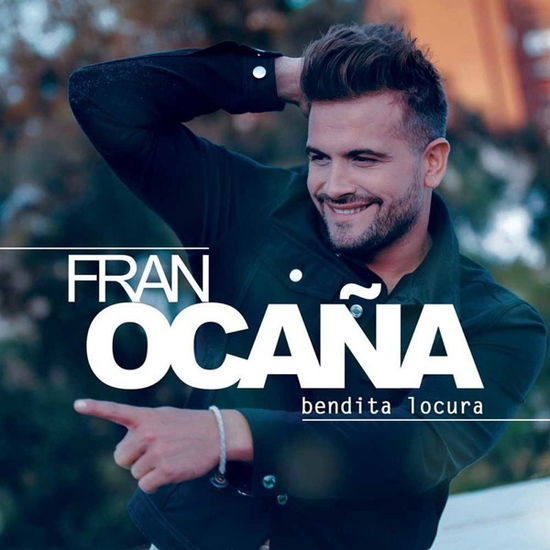 Cover for Fran Ocana · Bendita Locura (CD) (2019)