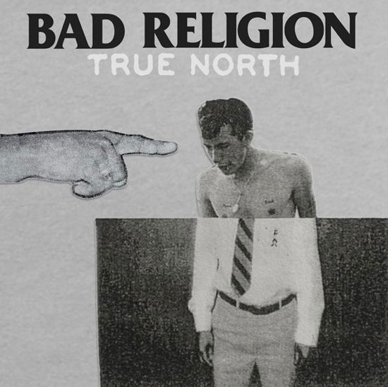 Cover for Bad Religion · True North (LP) [CD+LP edition] (2013)