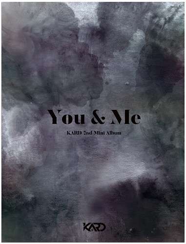 You & Me - Kard - Musik - DSP - 8804775085819 - 22 november 2017