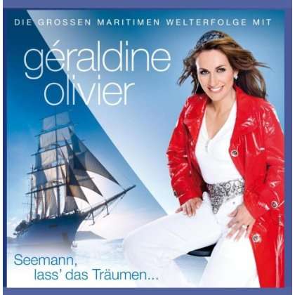 Cover for Geraldine Olivier · Seemann, Lass' Das Traume (CD) (2010)