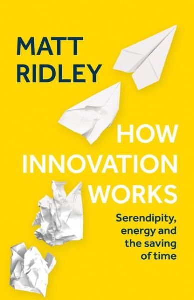 Cover for Matt Ridley · How Innovation Works (Innbunden bok) (2020)