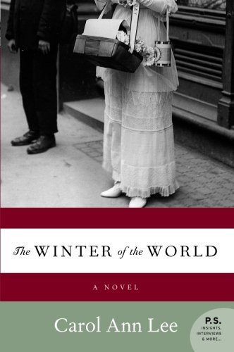 Cover for Carol Ann Lee · The Winter of the World: a Novel (Paperback Book) (2007)