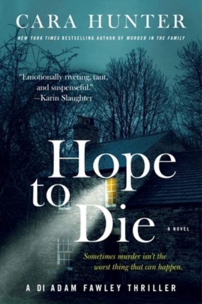 Cover for Cara Hunter · Hope to Die (Book) (2024)