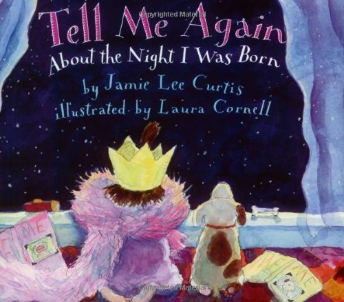 Cover for Jamie Lee Curtis · Tell Me Again About the Night I Was Born (Taschenbuch) [Reprint edition] (2000)