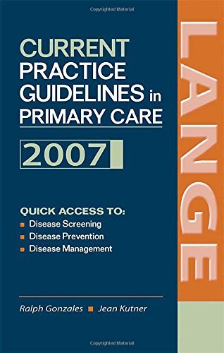 Cover for Jean S. Kutner · Current Practice Guidelines in Primary Care: 2007 (Paperback Book) (2006)